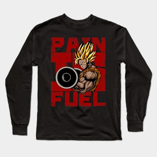 PAIN IS FUEL Long Sleeve T-Shirt